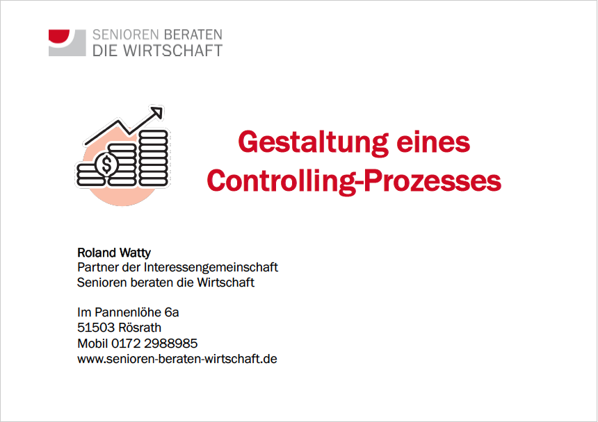 Präsentation Gestaltung eines Controlling-Prozesses von SBDW-Partner Roland Watty